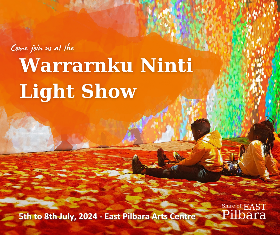 Warrarnku Ninti Light Show - 5th to 8th July